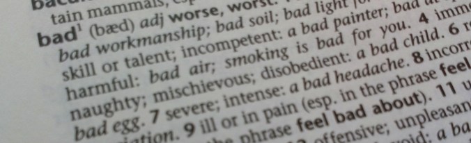 bad