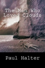 Man Who Loved Clouds, The