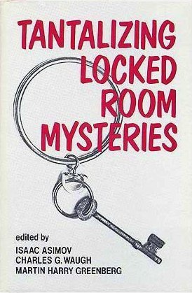 Tantalizing Locked Room Mysteries