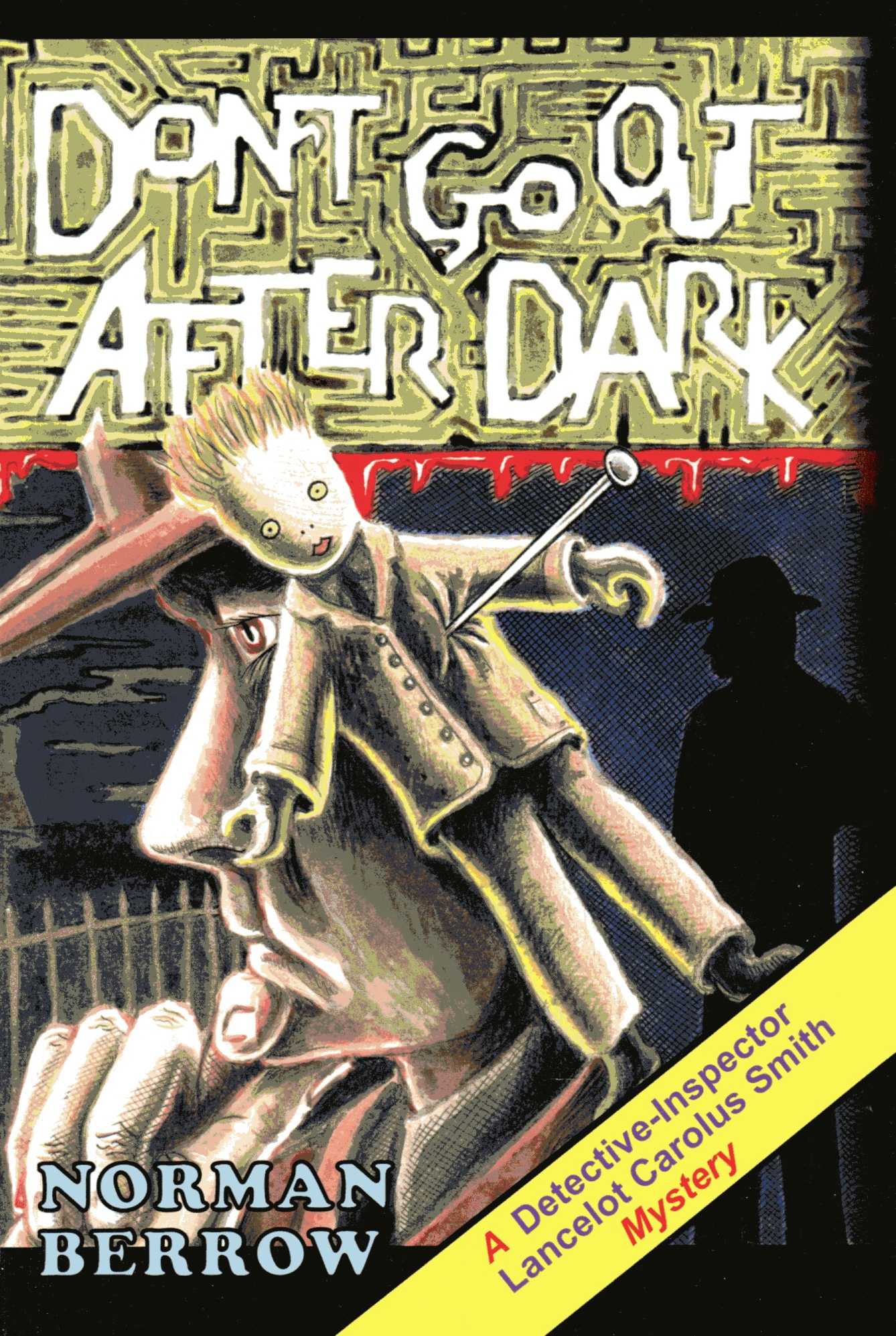 Don't Go Out After Dark